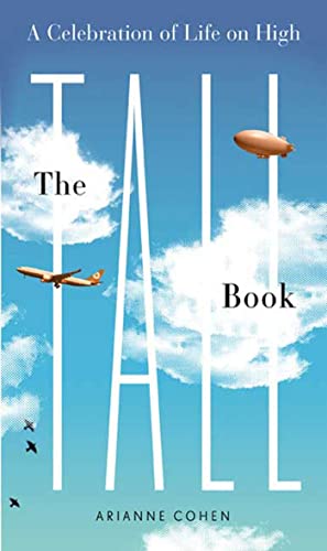 9781596913080: The Tall Book: A Celebration of Life from on High