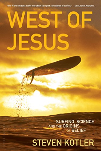Beispielbild fr West of Jesus: Surfing, Science, and the Origins of Belief zum Verkauf von Wonder Book