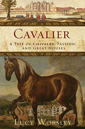 9781596913585: Cavalier: A Tale of Chivalry, Passion, and Great Houses