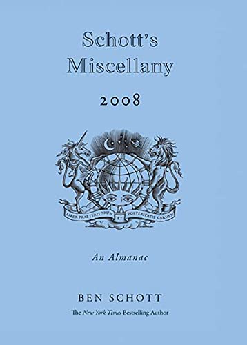 Beispielbild fr Schott's Miscellany 2008 : An Almanac zum Verkauf von Better World Books