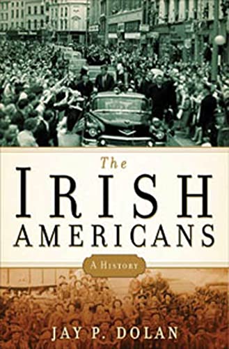 Beispielbild fr The Irish Americans: A History zum Verkauf von Gulf Coast Books