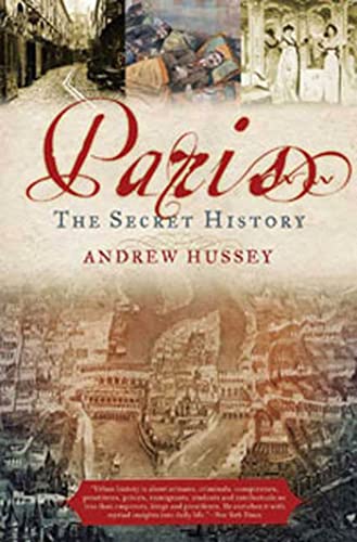 9781596914254: Paris: The Secret History