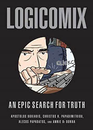 Imagen de archivo de Logicomix: An Epic Search for Truth a la venta por More Than Words