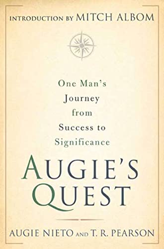 Imagen de archivo de Augie's Quest: One Man's Journey from Success to Significance a la venta por SecondSale