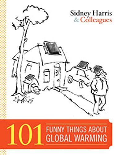 101 Funny Things About Global Warming (9781596914827) by Harris, Sidney