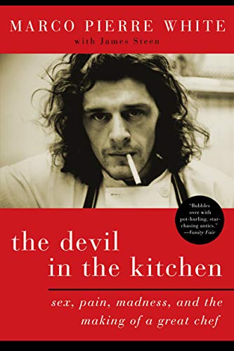 Beispielbild fr The Devil in the Kitchen: Sex, Pain, Madness, and the Making of a Great Chef zum Verkauf von Books From California