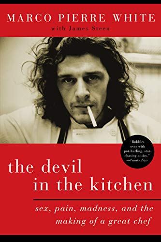 Imagen de archivo de The Devil in the Kitchen: Sex, Pain, Madness, and the Making of a Great Chef a la venta por Dream Books Co.