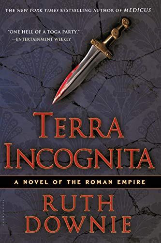 9781596915183: Terra Incognita: A Novel of the Roman Empire (The Medicus Series)