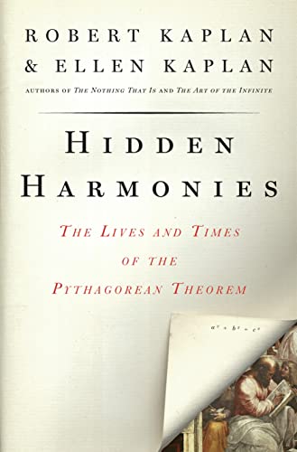 Stock image for Hidden Harmonies: The Lives and Times of the Pythagorean Theorem for sale by SecondSale