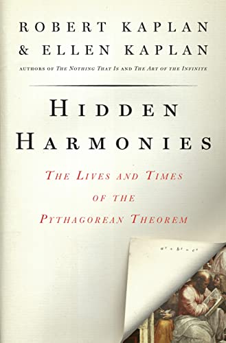 9781596915220: Hidden Harmonies: The Lives and Times of the Pythagorean Theorem