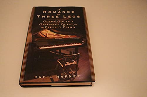 Imagen de archivo de A Romance on Three Legs: Glenn Goulds Obsessive Quest for the Perfect Piano a la venta por Goodwill Books