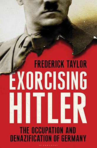 Beispielbild fr Exorcising Hitler : The Occupation and Denazification of Germany zum Verkauf von Better World Books