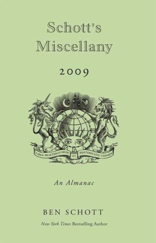 9781596915428: Schott's Miscellany 2009: An Almanac
