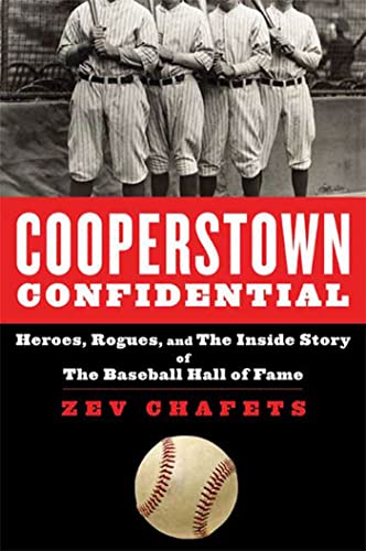Imagen de archivo de Cooperstown Confidential: Heroes, Rogues, and the Inside Story of The Baseball Hall of Fame a la venta por Wayward Books