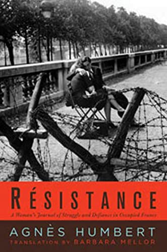 9781596915596: Resistance: A Woman's Journal of Struggle and Defiance in Occupied France