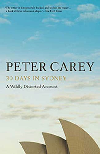 Beispielbild fr 30 Days in Sydney: A Wildly Distorted Account zum Verkauf von SecondSale