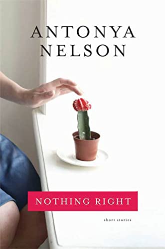Stock image for Nothing Right : Short Stories for sale by Better World Books: West