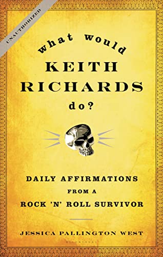 Beispielbild fr What Would Keith Richards Do?: Daily Affirmations from a Rock and Roll Survivor zum Verkauf von SecondSale