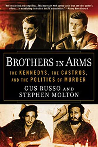 Imagen de archivo de Brothers in Arms: The Kennedys, the Castros, and the Politics of Murder a la venta por Decluttr