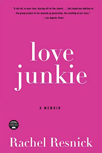 Beispielbild fr Love Junkie : A Memoir zum Verkauf von Better World Books
