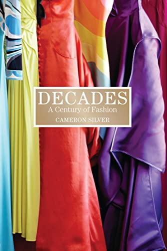 Stock image for Decades : A Century of Fashion for sale by Better World Books