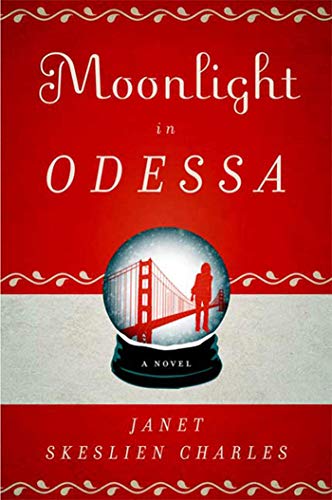 9781596916722: Moonlight in Odessa: A Novel