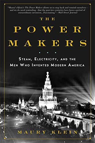 Imagen de archivo de The Power Makers : Steam, Electricity, and the Men Who Invented Modern America a la venta por Better World Books: West