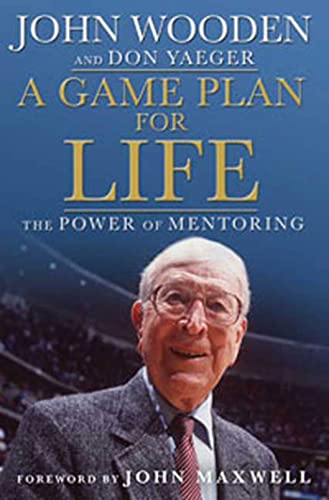 Beispielbild fr A Game Plan for Life: The Power of Mentoring zum Verkauf von SecondSale