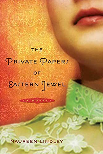 Beispielbild fr The Private Papers of Eastern Jewel: A Novel zum Verkauf von SecondSale