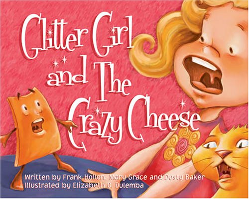 Beispielbild fr Glitter Girl and the Crazy Cheese zum Verkauf von ThriftBooks-Dallas