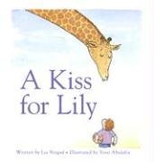 Stock image for A Kiss for Lily for sale by Discover Books