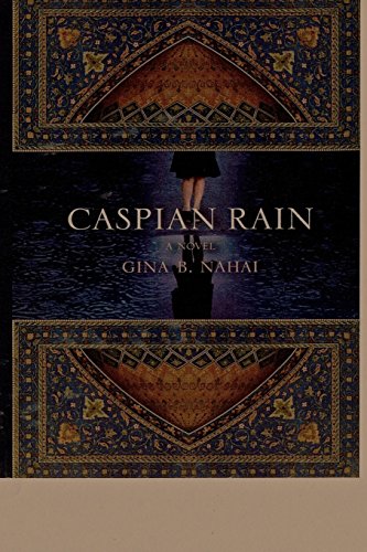 9781596922518: caspian rain: a novel