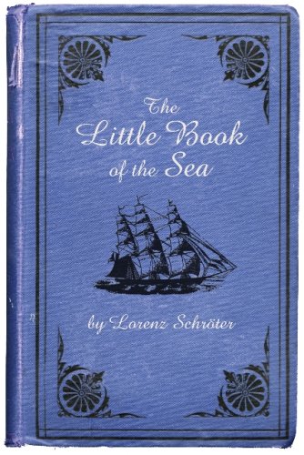 Beispielbild fr The Little Book of the Sea zum Verkauf von Better World Books