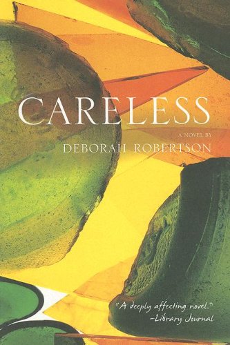 Careless (9781596922761) by Robertson, Deborah