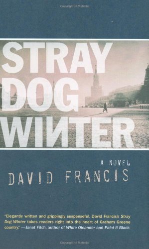 9781596923157: Stray Dog Winter: A Novel