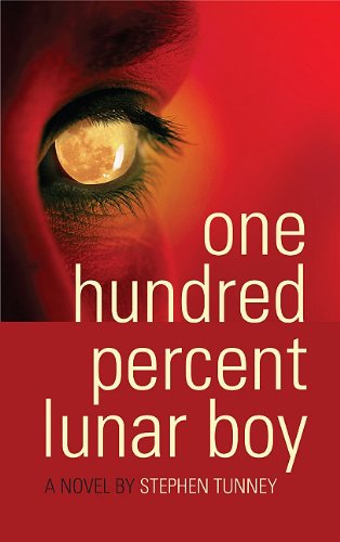 Beispielbild fr One Hundred Percent Lunar Boy zum Verkauf von Front Cover Books