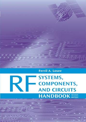 9781596930100: RF Systems, Components, And Circuits Handbook