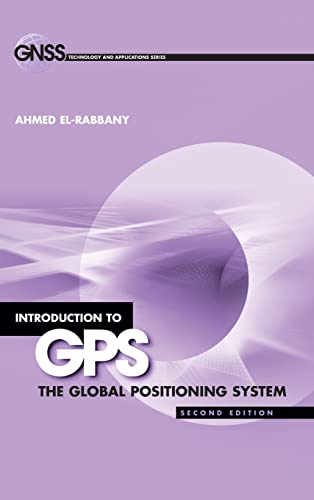 Beispielbild fr Introduction to GPS: The Global Positioning System, Second Edition zum Verkauf von Goodwill Books