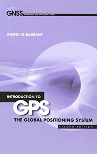 Stock image for Introduction to GPS: The Global Positioning System, Second Edition for sale by Goodwill Books