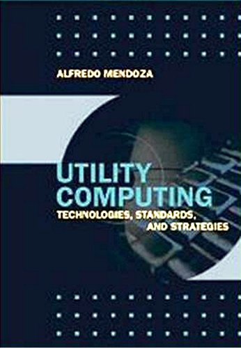 Stock image for Utility Computing Technologies, Standards, And Strategies for sale by Reifsnyder Books