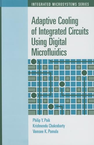 Imagen de archivo de Adaptive Cooling of Integrated Circuits Using Digital Microfluidics a la venta por Better World Books