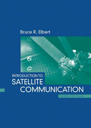 9781596932104: Introduction to Satellite Communication 3rd Edition (Artech House Space Applications)