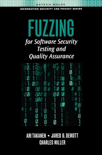 Stock image for Fuzzing for Software Security Testing and Quality Assurance (Artech House Information Security and Privacy) for sale by Russell Books