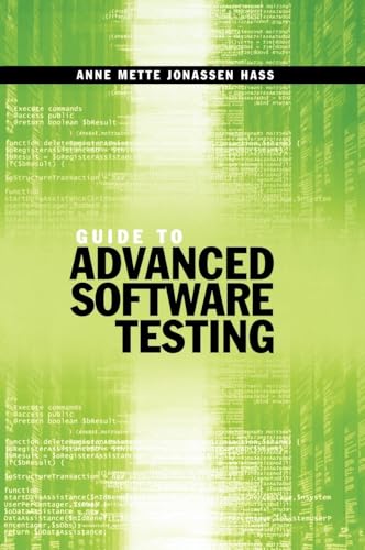Imagen de archivo de Guide to Advanced Software Testing a la venta por ThriftBooks-Dallas