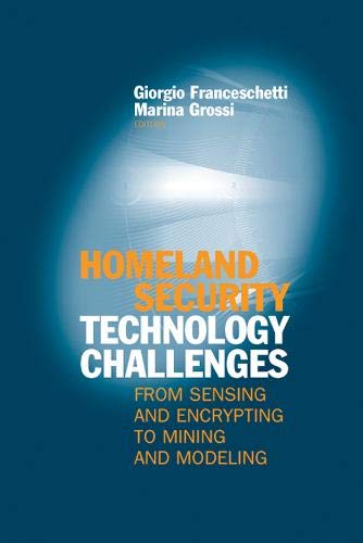 Beispielbild fr Homeland Security Technology Challenges: From Sensing and Encrypting to Mining and Modeling (Artech House Intelligence and Information Operations) zum Verkauf von Wonder Book