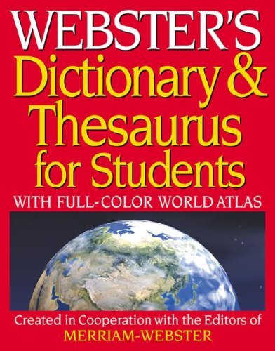 Stock image for Webster's Dictionary & Thesaurus for Students: With Full-Color World Atlas for sale by HPB-Diamond