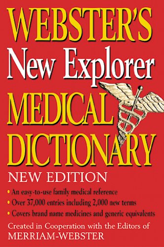 Imagen de archivo de Webster's New Explorer Medical Dictionary a la venta por Better World Books