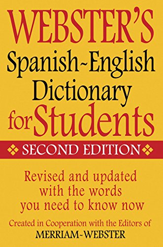 Imagen de archivo de Webster's Spanish-English Dictionary for Students (Spanish and English Edition) a la venta por Your Online Bookstore