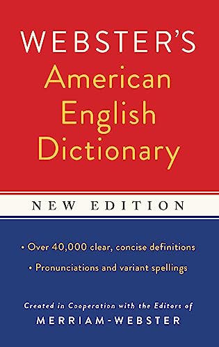 Webster's American English Dictionary, Newest Edition