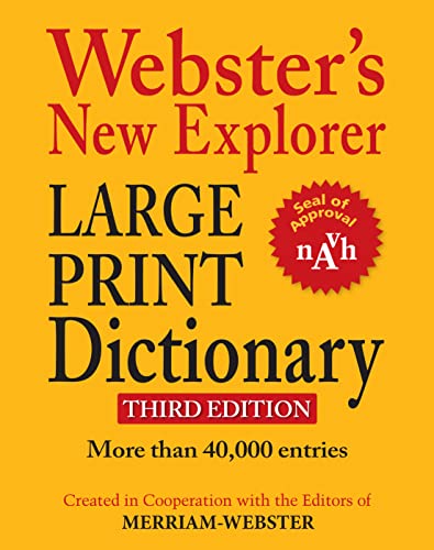 Beispielbild fr Webster's New Explorer Large Print Dictionary, Third Edition zum Verkauf von Better World Books